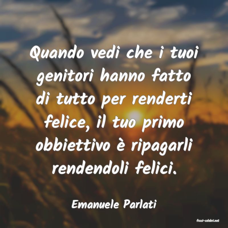 frasi di Emanuele Parlati