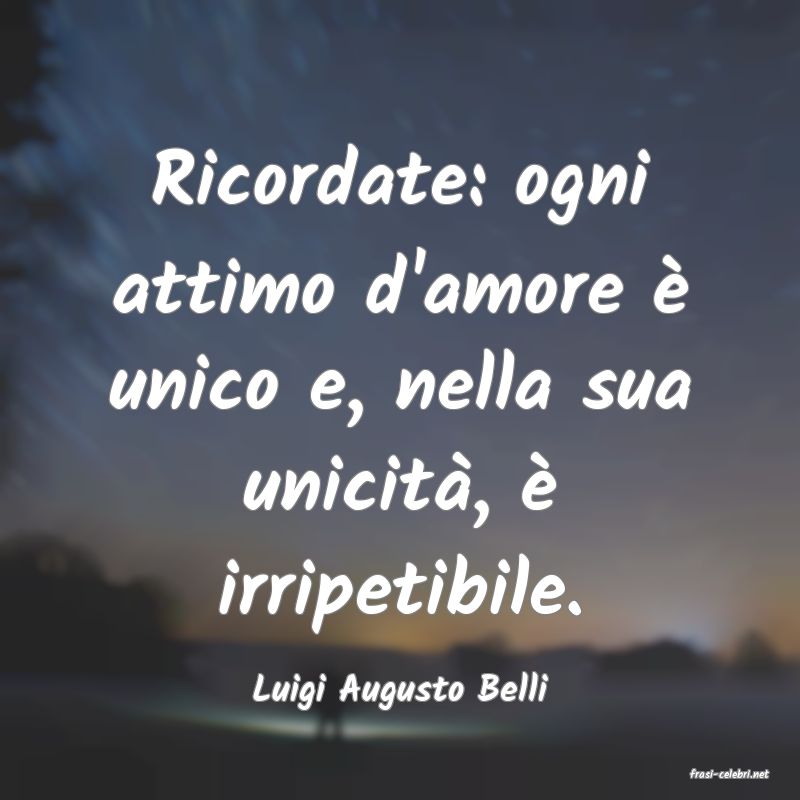frasi di  Luigi Augusto Belli
