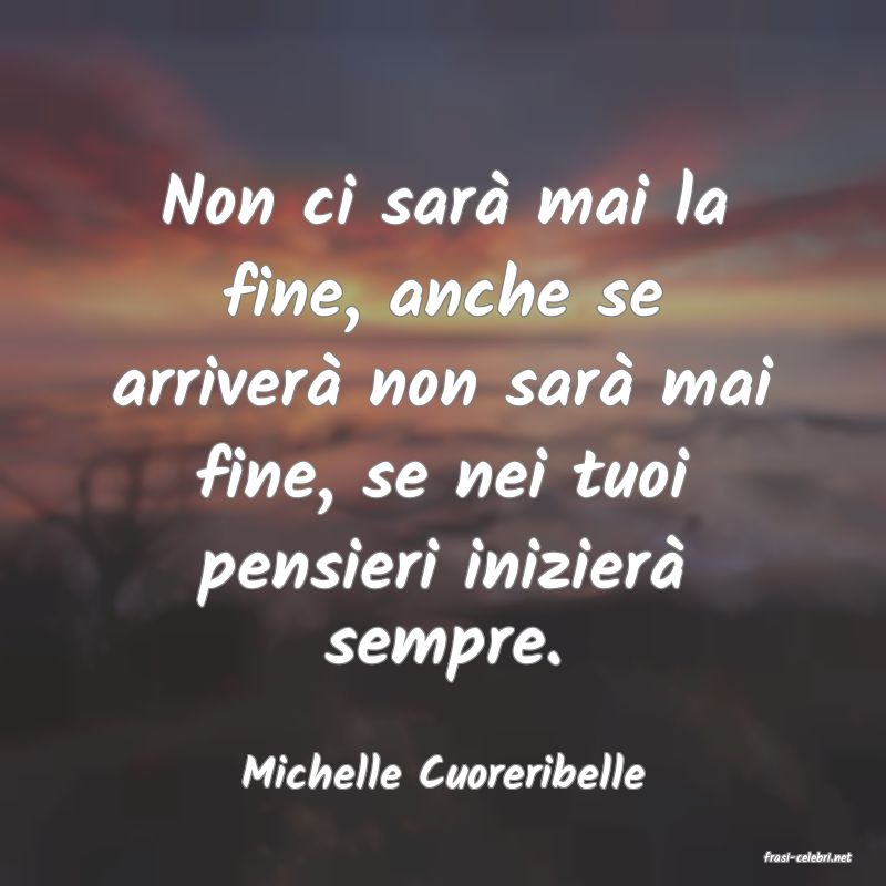 frasi di  Michelle Cuoreribelle
