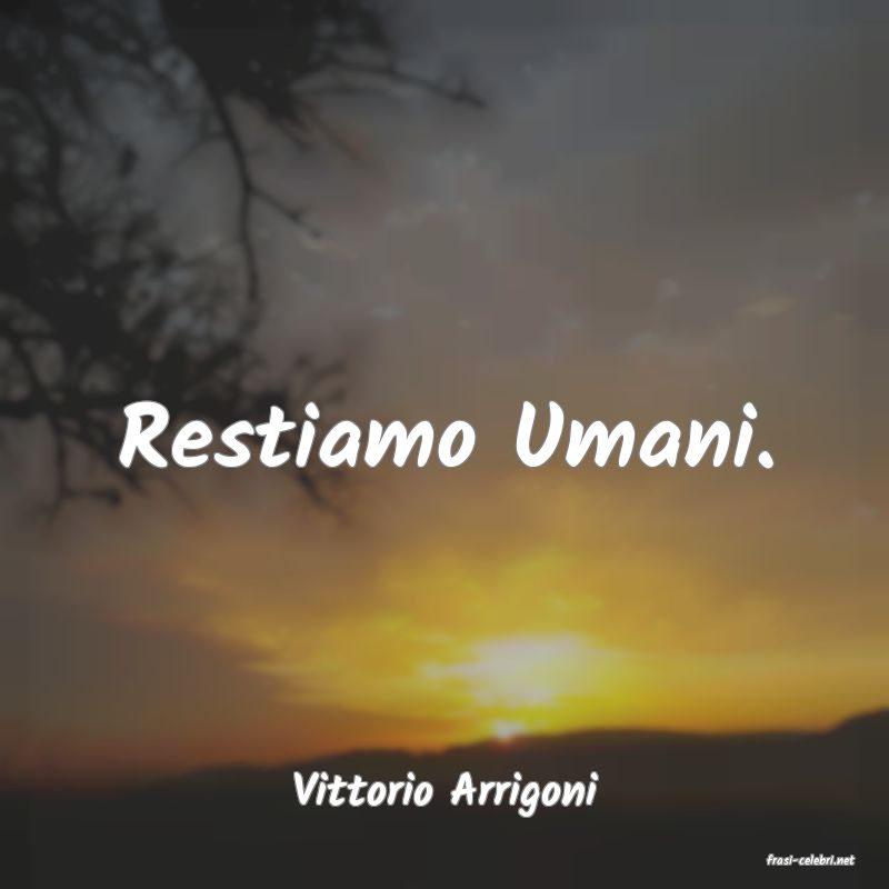 frasi di Vittorio Arrigoni