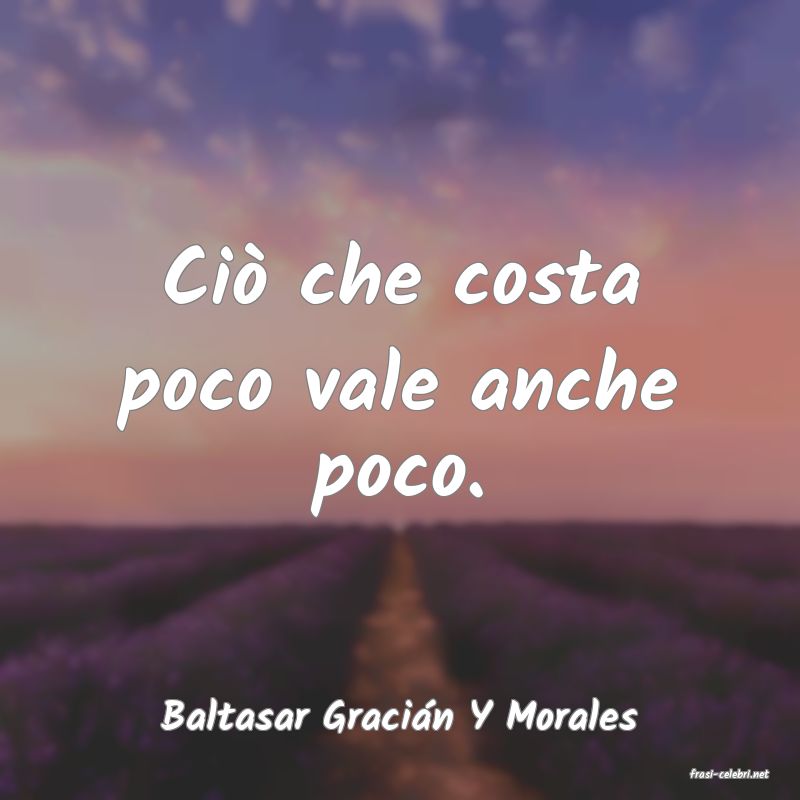 frasi di Baltasar Gracin Y Morales