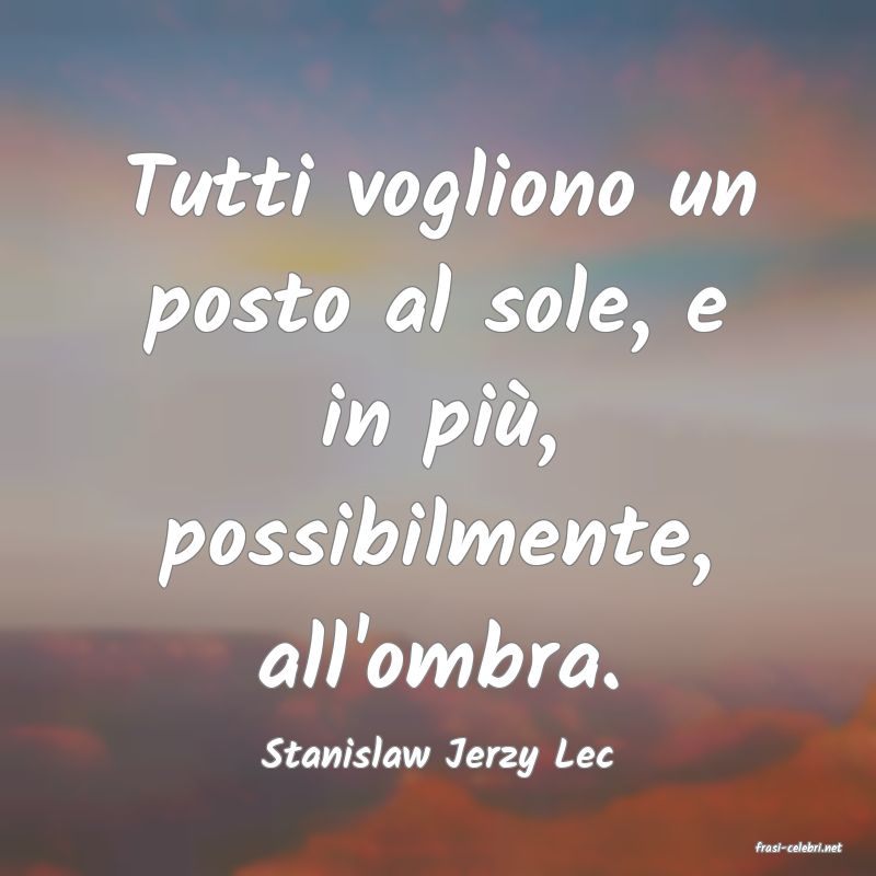 frasi di  Stanislaw Jerzy Lec

