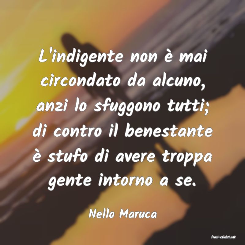 frasi di  Nello Maruca
