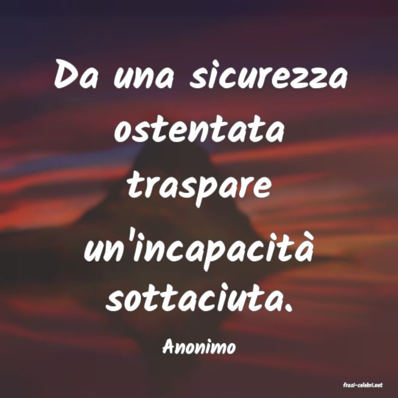 frasi di  Anonimo

