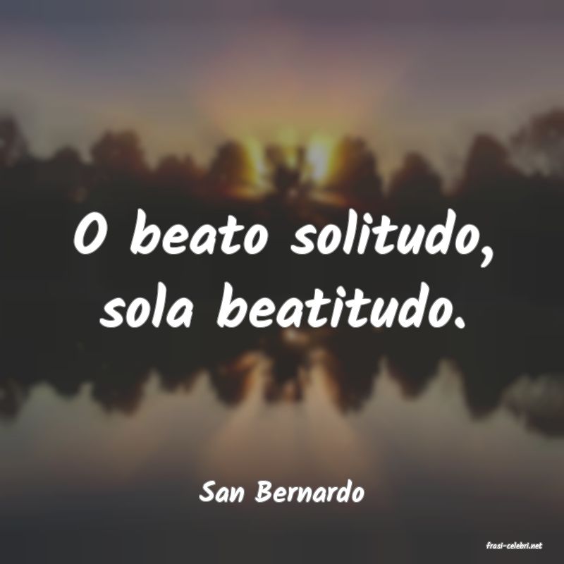 frasi di  San Bernardo
