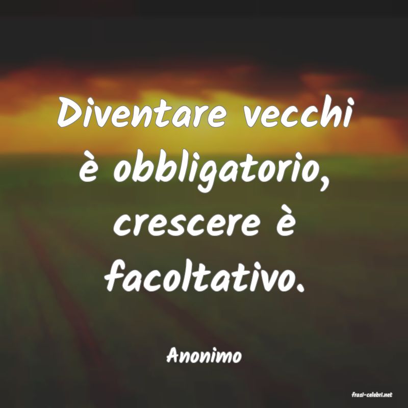 frasi di  Anonimo
