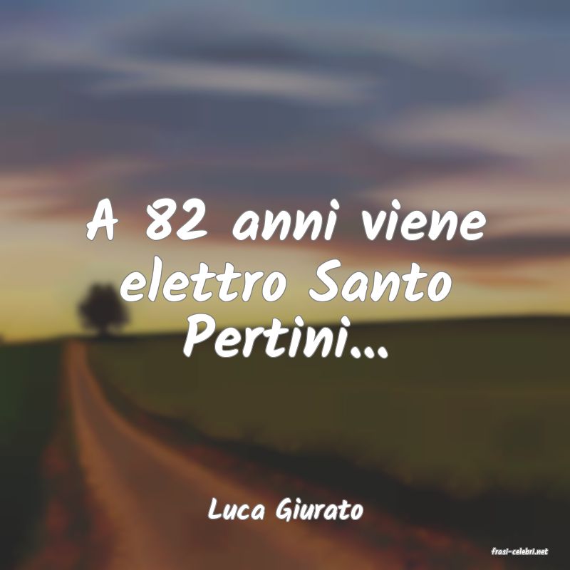 frasi di Luca Giurato