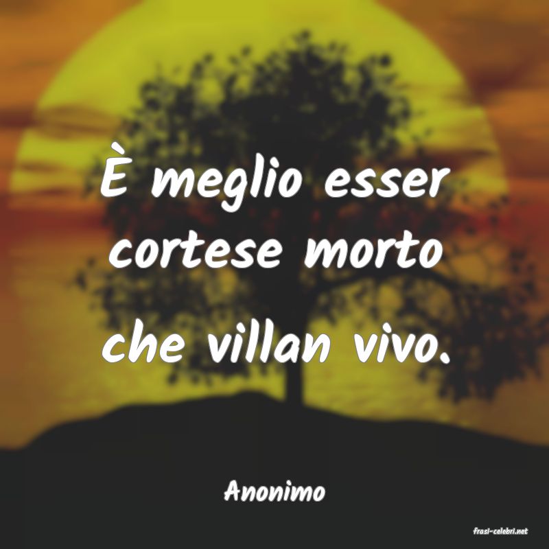 frasi di Anonimo