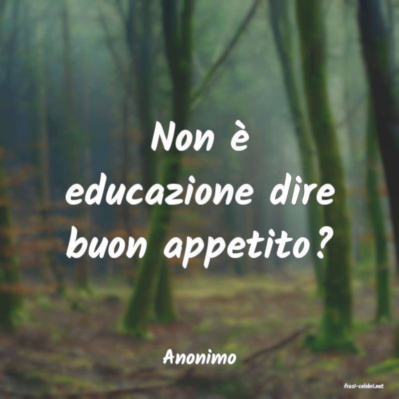 frasi di Anonimo