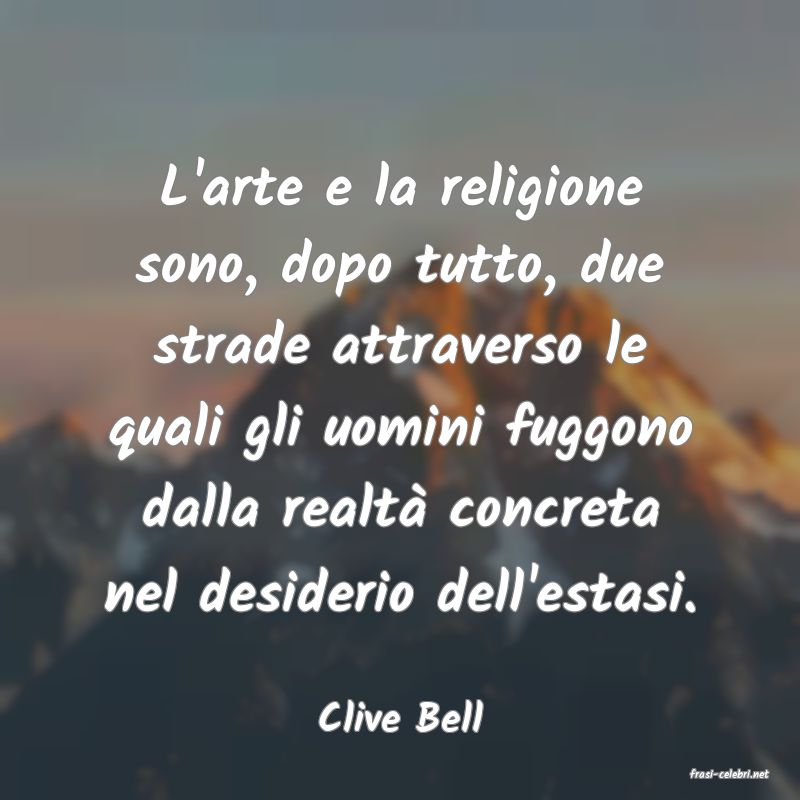 frasi di Clive Bell