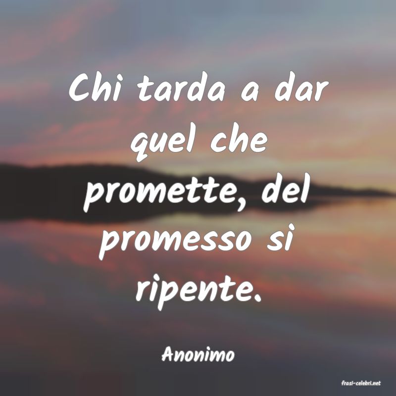 frasi di Anonimo