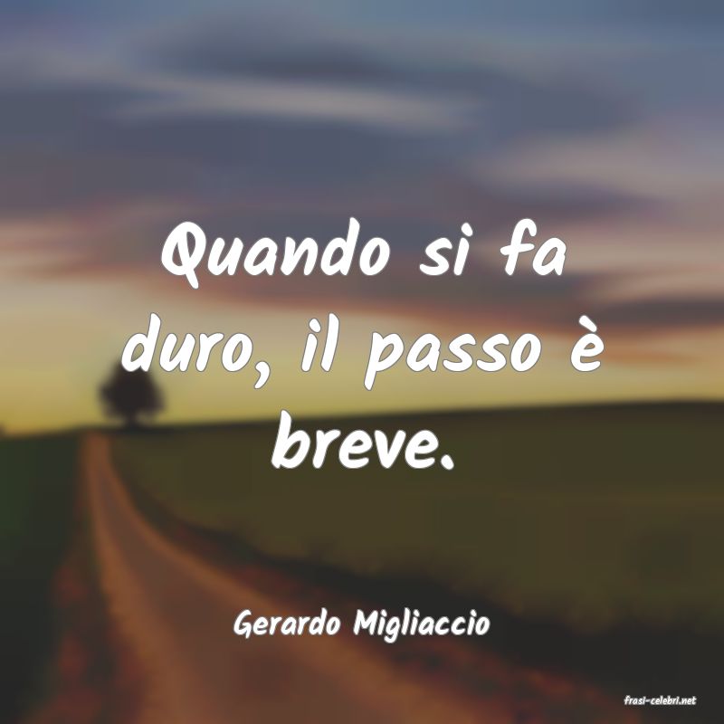 frasi di  Gerardo Migliaccio
