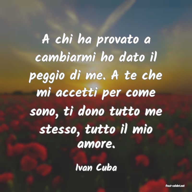 frasi di  Ivan Cuba
