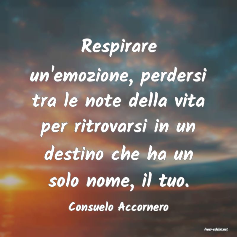 frasi di  Consuelo Accornero
