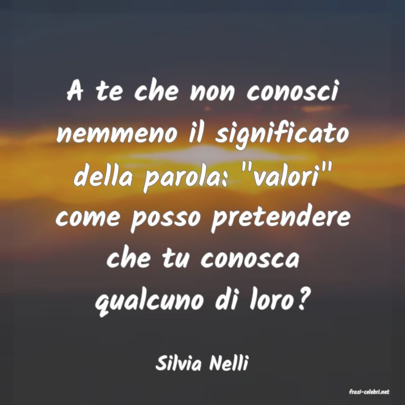 frasi di Silvia Nelli