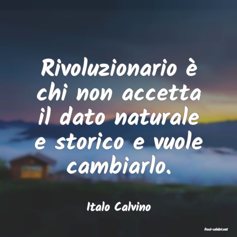 frasi di  Italo Calvino
