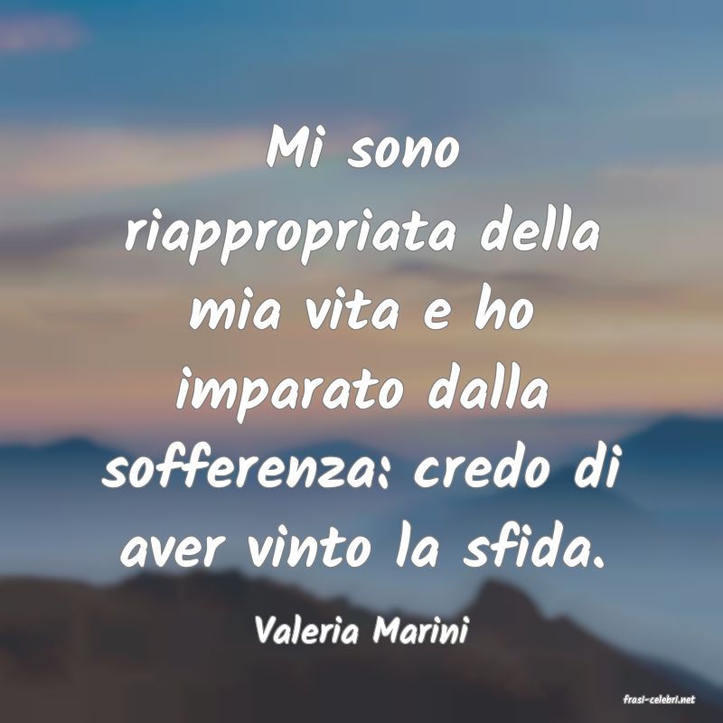 frasi di  Valeria Marini
