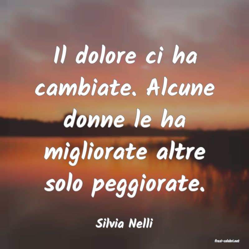 frasi di Silvia Nelli