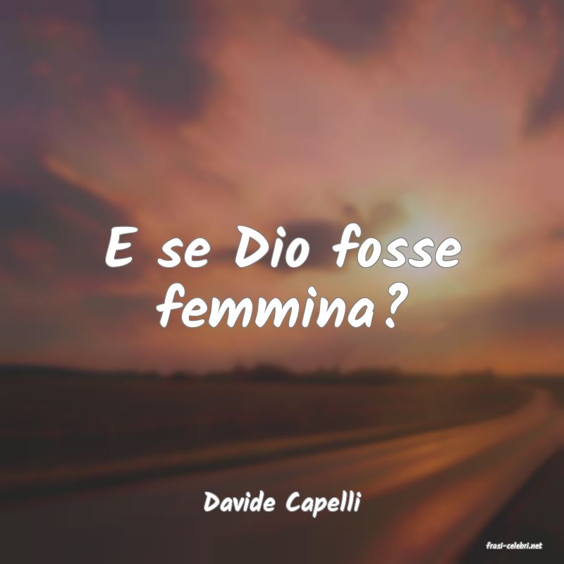 frasi di Davide Capelli