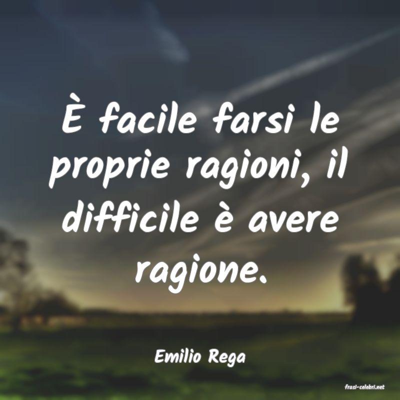 frasi di Emilio Rega