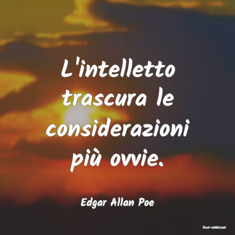 frasi di  Edgar Allan Poe
