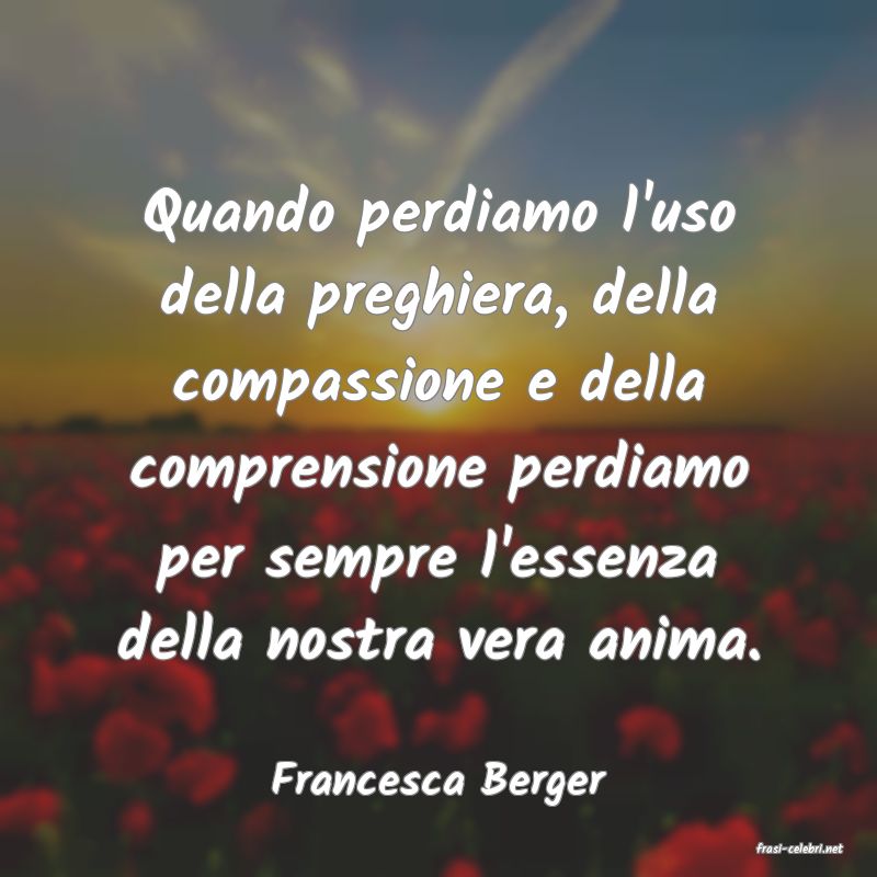 frasi di Francesca Berger
