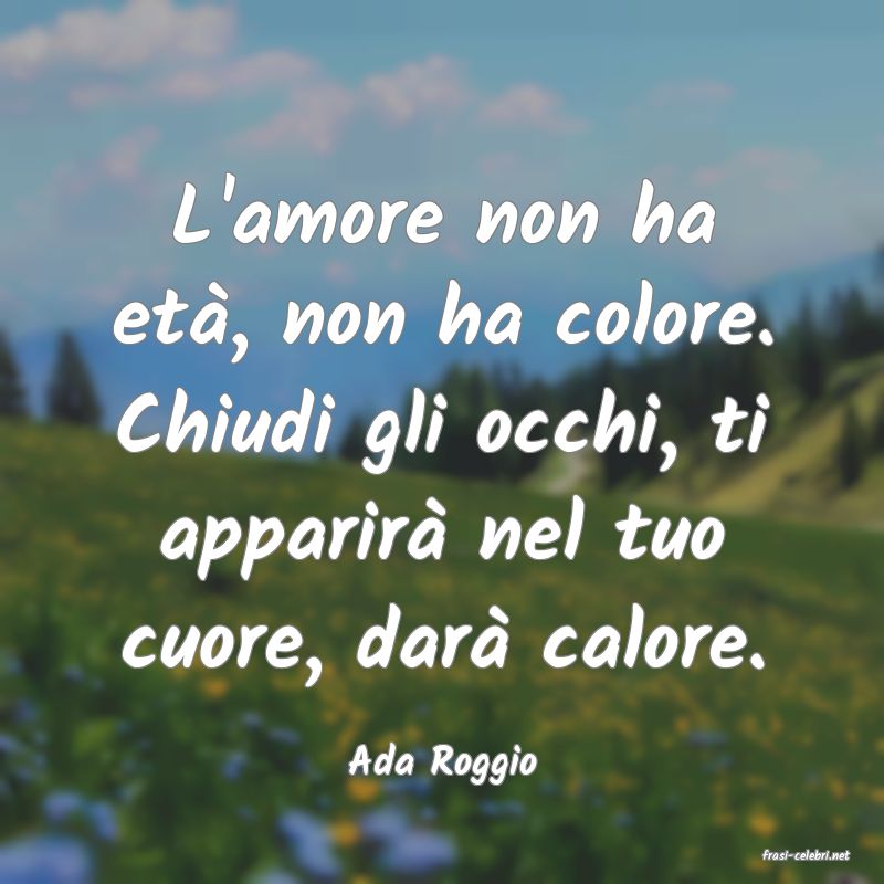 frasi di  Ada Roggio
