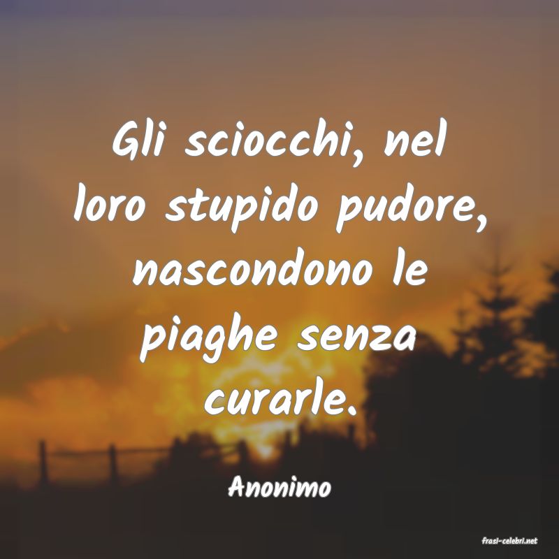 frasi di Anonimo