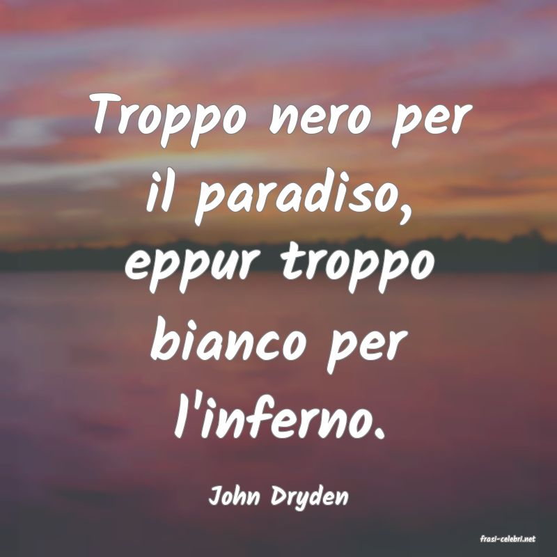frasi di John Dryden