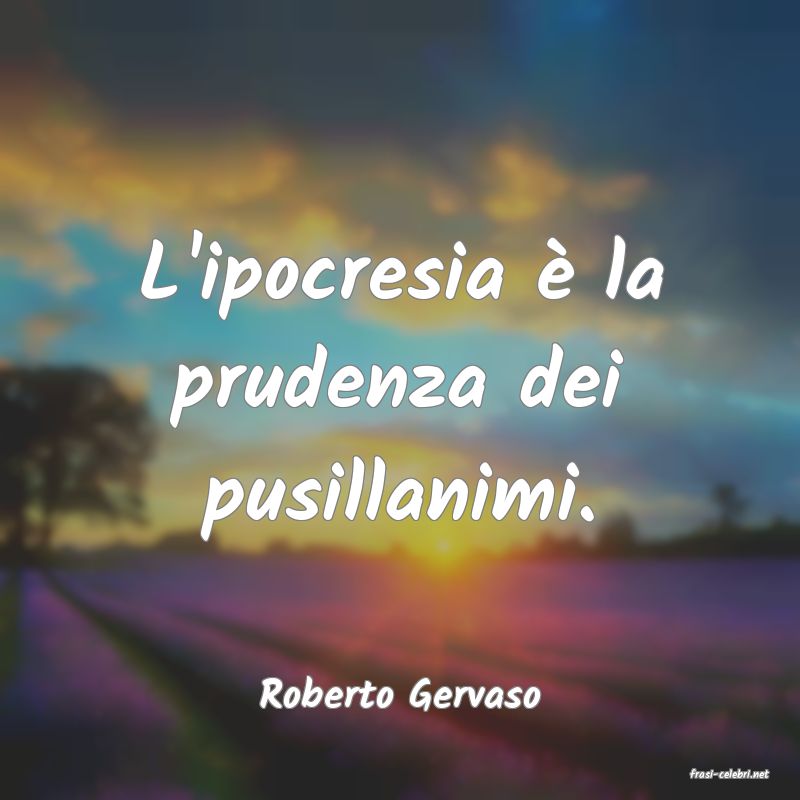 frasi di  Roberto Gervaso
