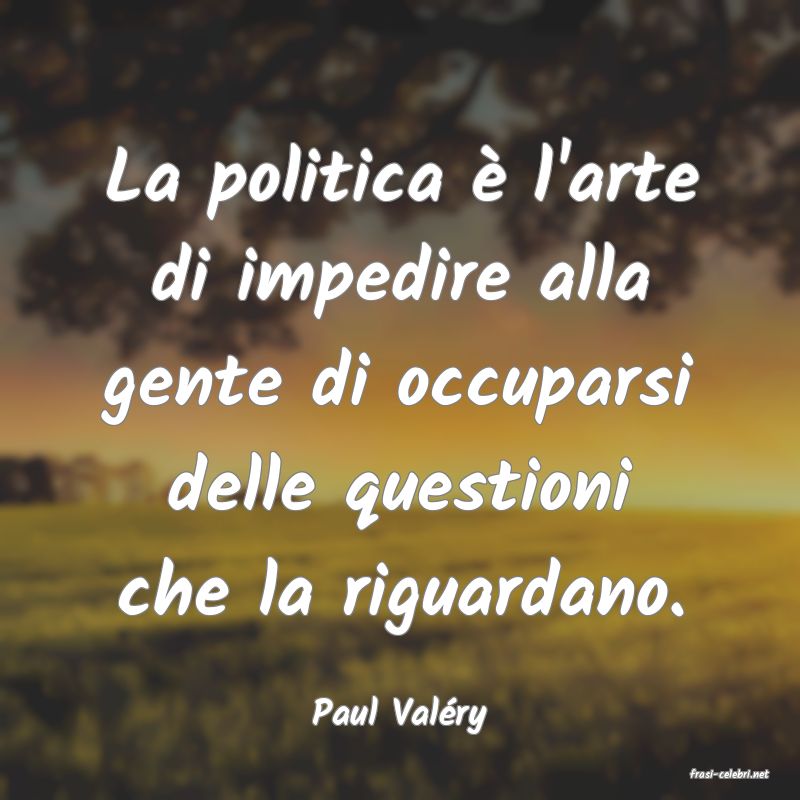 frasi di Paul Valry