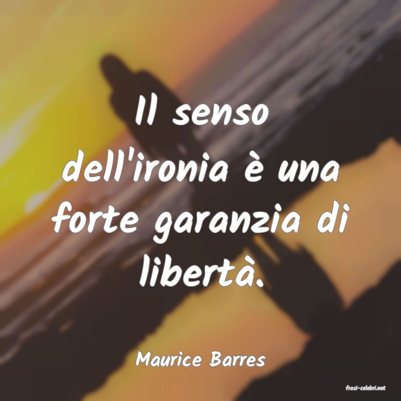 frasi di Maurice Barres