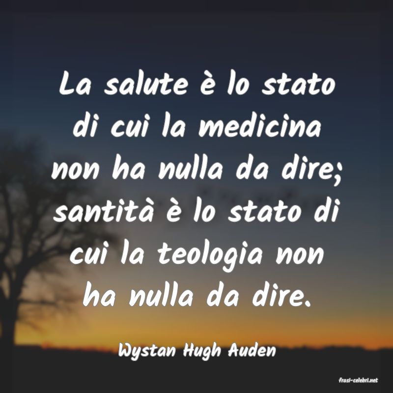 frasi di Wystan Hugh Auden