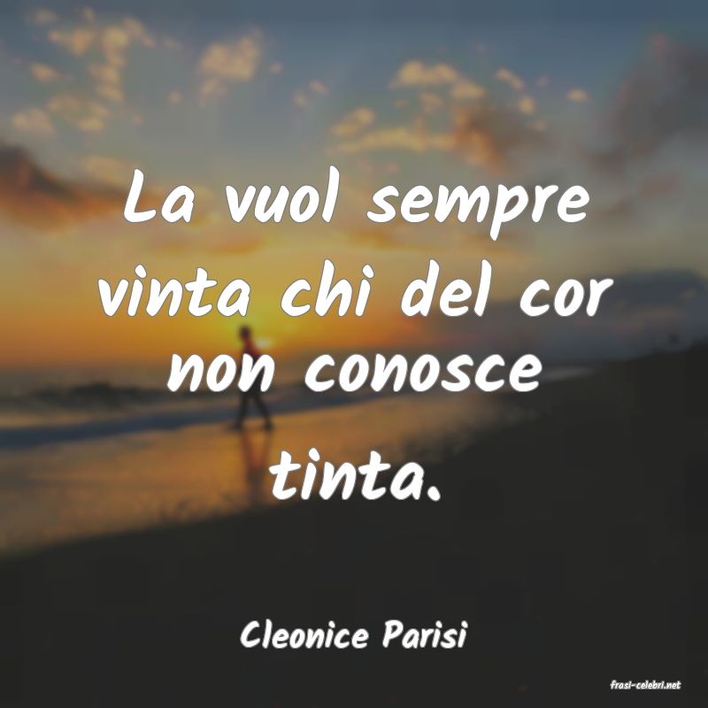 frasi di Cleonice Parisi