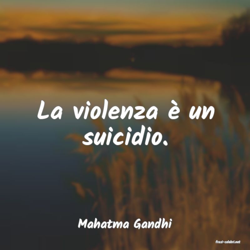 frasi di Mahatma Gandhi