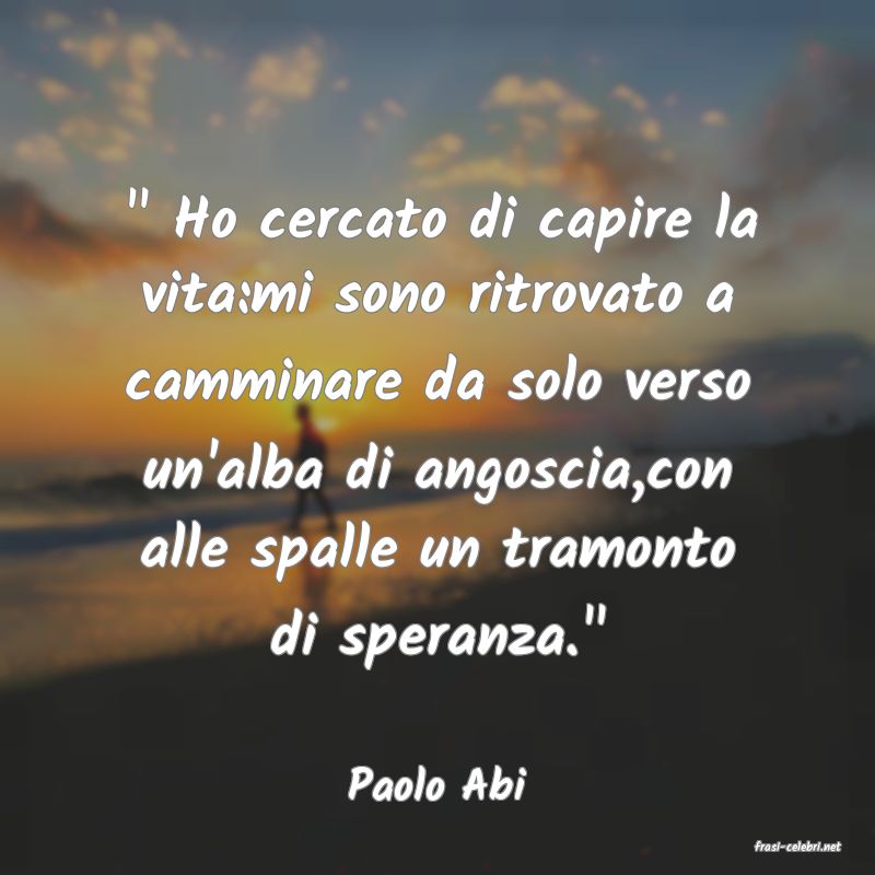 frasi di Paolo Abi