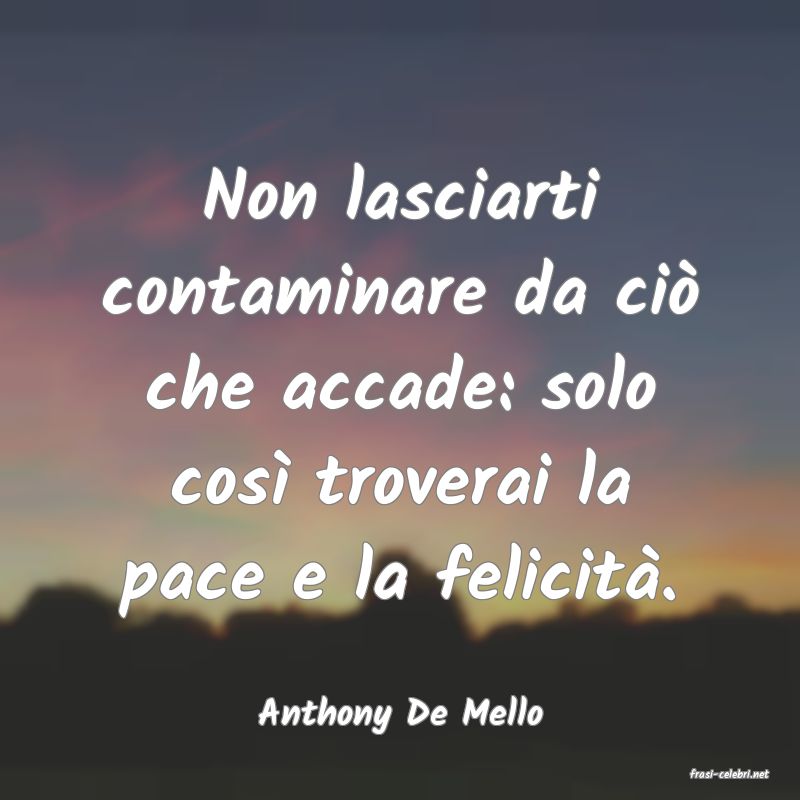 frasi di Anthony De Mello