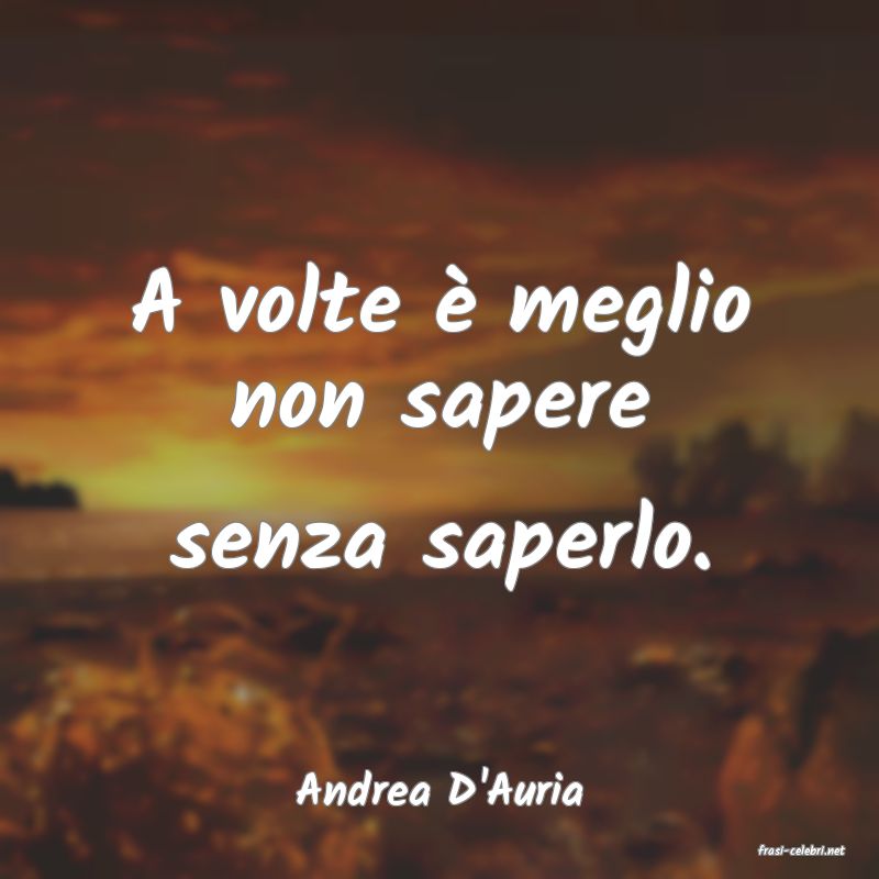 frasi di Andrea D'Auria