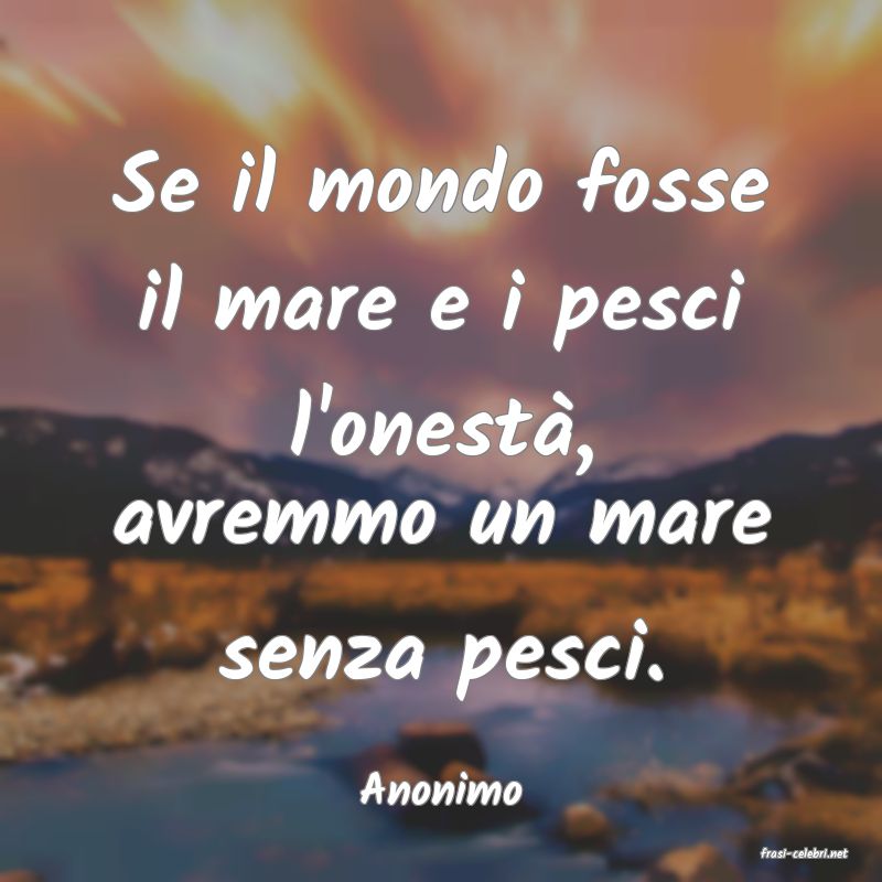 frasi di Anonimo