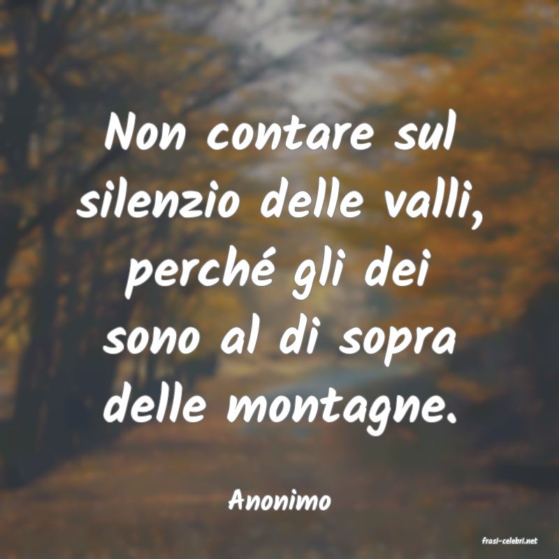 frasi di Anonimo