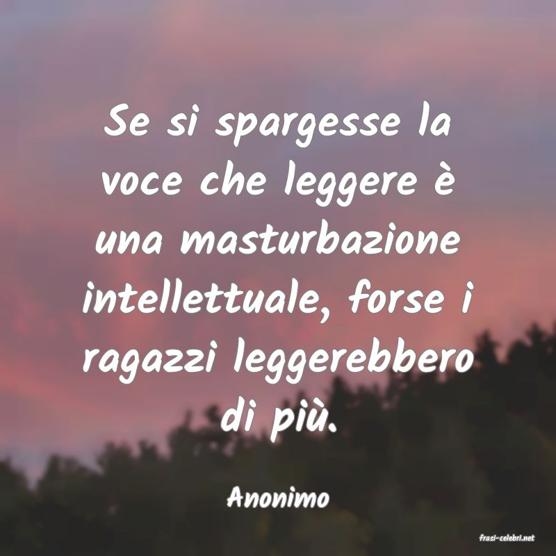 frasi di Anonimo