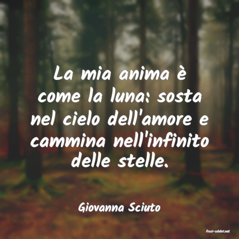 frasi di  Giovanna Sciuto
