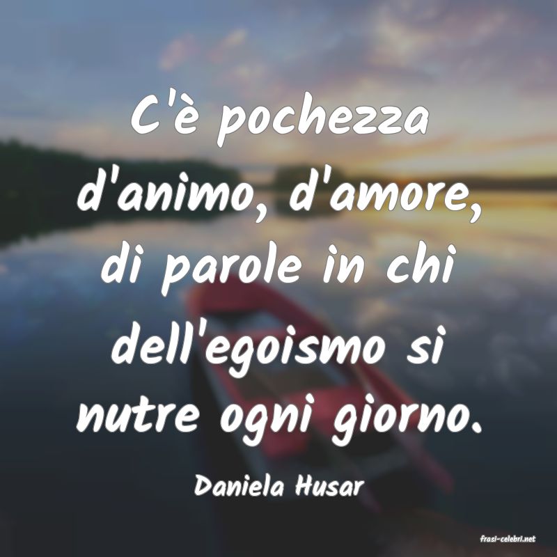 frasi di  Daniela Husar
