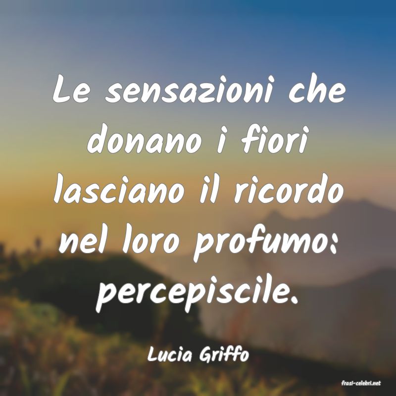 frasi di Lucia Griffo