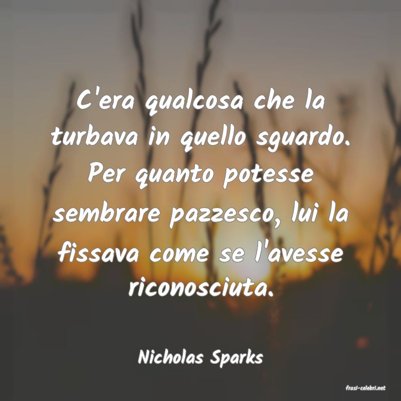 frasi di Nicholas Sparks