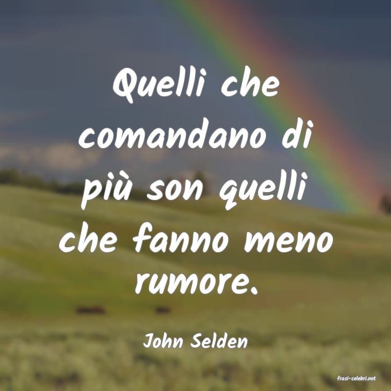 frasi di  John Selden
