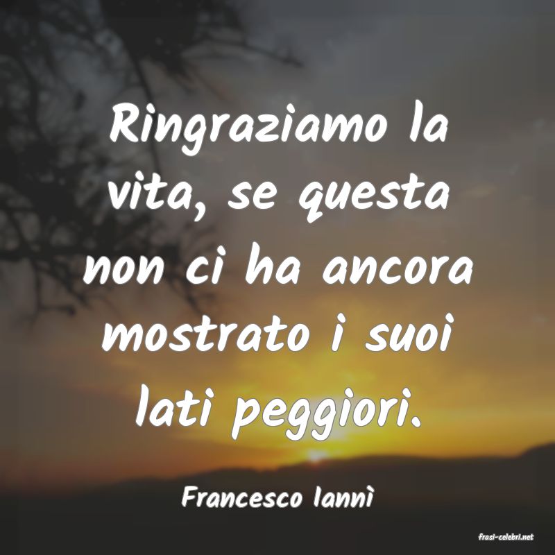 frasi di Francesco Iann