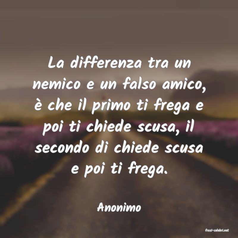 frasi di  Anonimo
