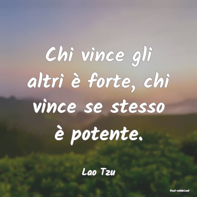 frasi di  Lao Tzu
