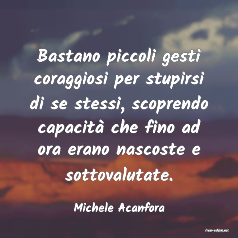 frasi di  Michele Acanfora

